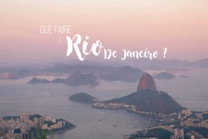 que faire a rio de janeiro