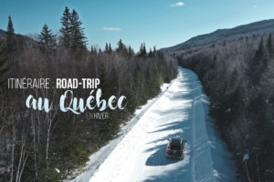 road trip au quebec en hiver