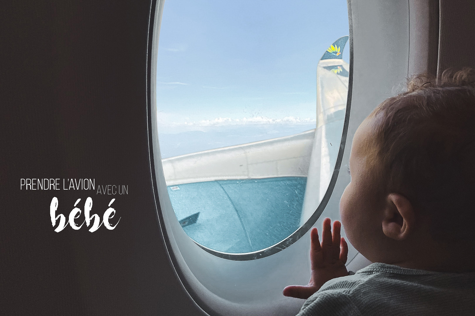 Préparer votre premier voyage en avion avec bébé. - Bouge Ta Tribu