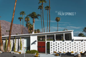 que faire à palm springs