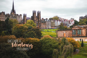 que faire a edimbourg en 3 jours