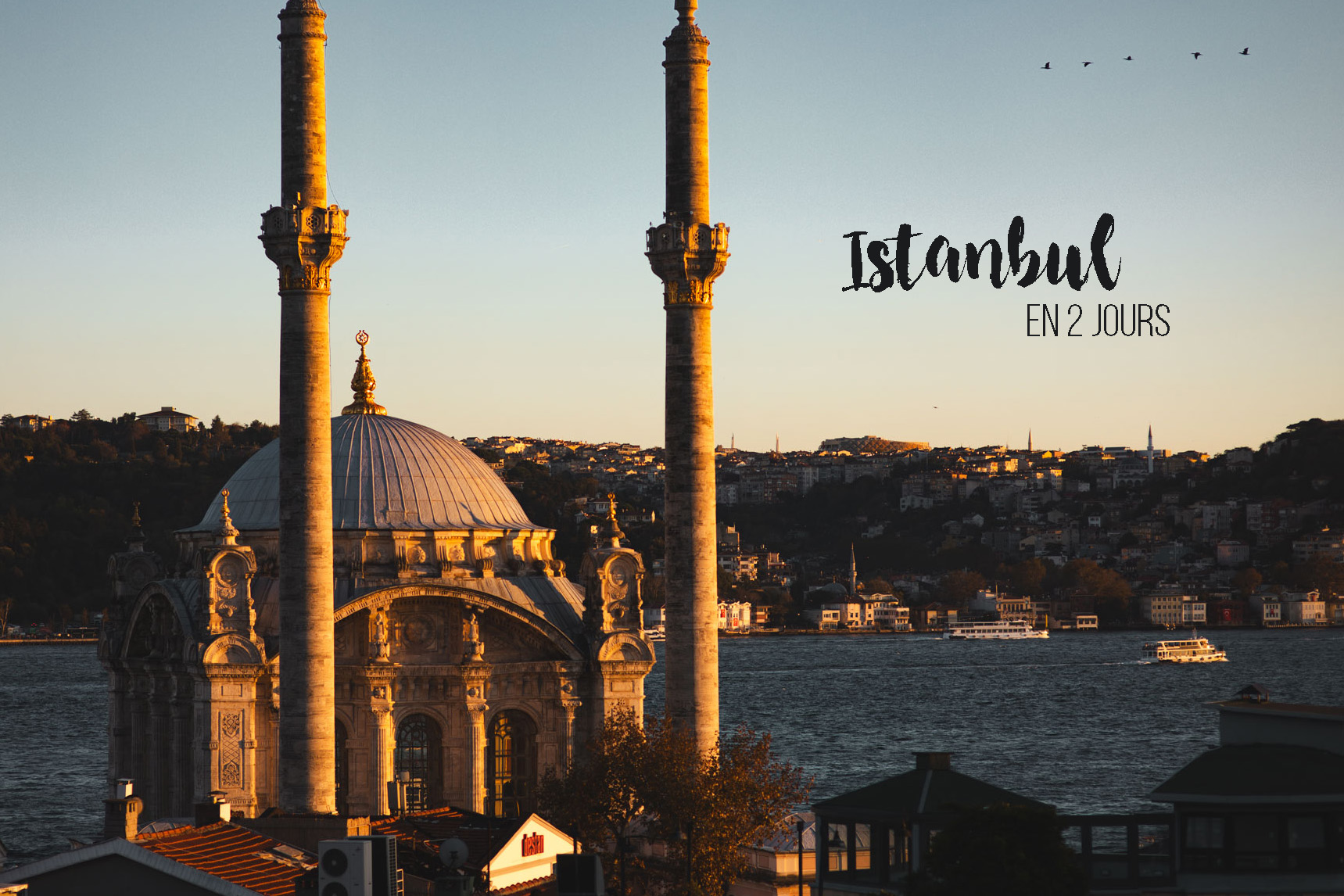 que faire a Istanbul en 2 jours