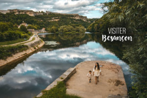 Que faire à Besancon ?